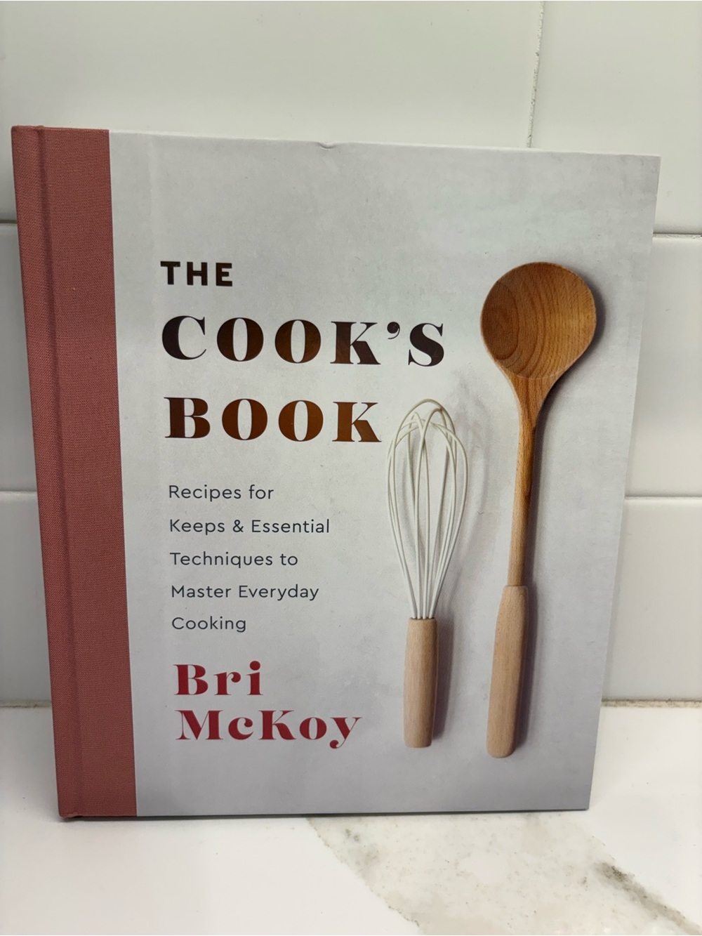 The Cook's Book cookbook by Bri McKoy